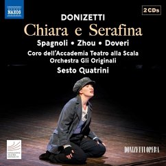 Donizetti: Chiara E Serafina - Coro Dell'Accademia Teatro Alla Scala/Doveri,Greta