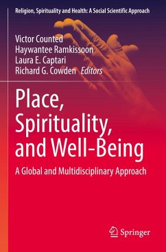 Place, Spirituality, and Well-Being Place, Spirituality, and Well-Being