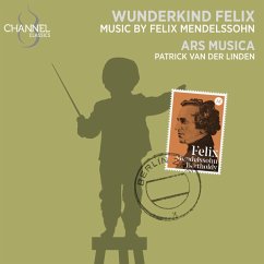 Wunderkind Felix - Ars Musica/Mans,Nanette/Van Der Linden,Patrick