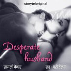 Desperate Husband S01E03 (MP3-Download)