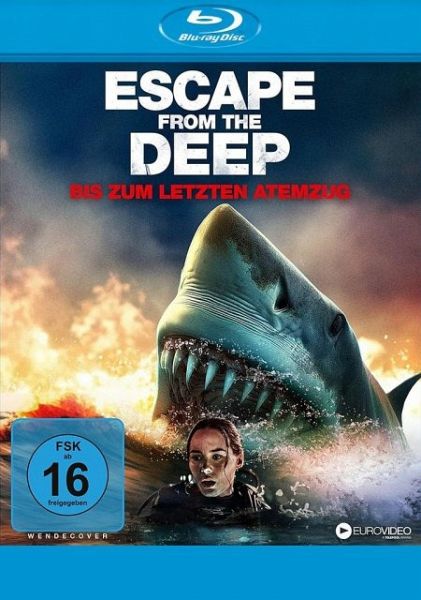 Escape From The Deep - Bis Zum Letzten Atemzug (Bl Escape From The Deep - Bis Zum Letzten Atemzug (Bl