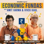 Economic Fundas Episode 4 - Bacon, Cookies and Coffee: The Anchoring Effect (MP3-Download)