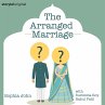 The Arranged Marriage (MP3-Download) - Bild 1