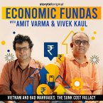 Economic Fundas Episode 1 - Vietnam and Bad Marriages: The Sunk Cost Fallacy (MP3-Download)
