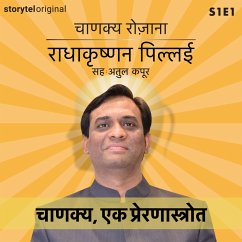 Cover Chanakya Rozana   Chanakya, ek prernastrot   S01E01 (MP3-Download)