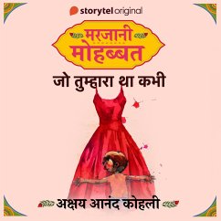 Marjaani Mohabbat S01E06 : Jo Tumhara Tha Kabhi (MP3-Download) - Kohli, Akshay Anand