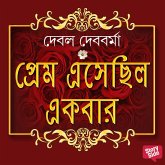 Prem Eshechilo Ekbar (MP3-Download) Prem Eshechilo Ekbar (MP3-Download)