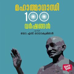 Mahatma Gandhi 100 Varshangal (MP3-Download) - Radhakrishnan, Dr. S