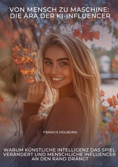 Cover Von Mensch zu Maschine: Die Ära der KI-Influencer