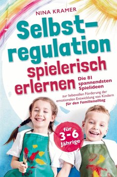 Cover Selbstregulation spielerisch erlernen für 3-6 Jährige
