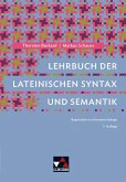 Lehrbuch der lateinischen Syntax und Semantik Lehrbuch der lateinischen Syntax und Semantik