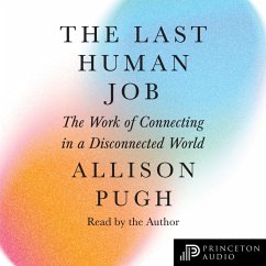 The Last Human Job (MP3-Download) - Pugh, Allison J.