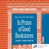 In Praise of Good Bookstores... - Bild 1