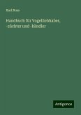 Handbuch für Vogelliebhaber, -züchter und -händler