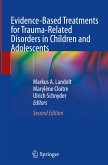 Evidence-Based Treatments for Trauma-Related Disorders in Children and Adolescents Evidence-Based Treatments for Trauma-Related Disorders in Children and Adolescents