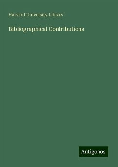 Bibliographical Contributions - Library, Harvard University