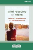 Grief Recovery for Teens Grief Recovery for Teens
