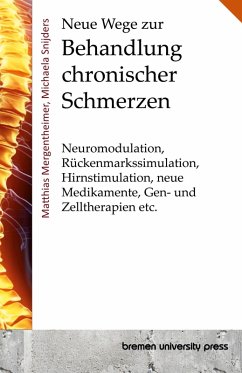 Neue Wege zur Behandlung chronischer Schmerzen Neue Wege zur Behandlung chronischer Schmerzen