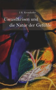Cover Umweltkrisen und die Natur der Gefühle