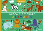 Busca y descubre. Animales Busca y descubre. Animales