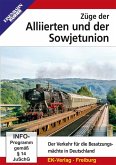 Züge der Alliierten und der Sowjetunion Züge der Alliierten und der Sowjetunion