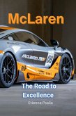 McLaren - The Road to Excellence