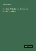 Joachim Wilhelm von Brawe, der Schüler Lessings