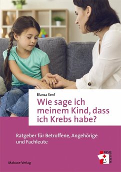 Wie sage ich meinem Kind, dass ich Krebs habe? - Senf, Bianca