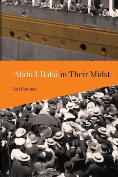 'Abdu'l-Bahá in Their Midst