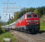 Sagenhafte Baureihe 218 Sagenhafte Baureihe 218