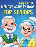 Large Print Memory Activity Book for Seniors Large Print Memory Activity Book for Seniors