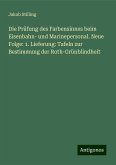 Die Prüfung des Farbensinnes beim Eisenbahn- und Marinepersonal. Neue Folge: 1. Lieferung: Tafeln zur Bestimmung der Roth-Grünblindheit