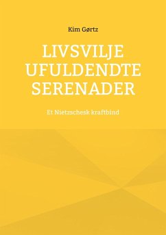 Cover Livsvilje Ufuldendte serenader