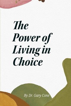 Cover The Power of Living in Choice