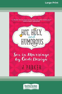 Hot, Holy, and Humorous - Parker, J.