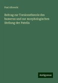 Beitrag zur Torsionstheorie des humerus und zur morphologischen Stellung der Patella