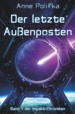 Der letzte Außenposten - Polifka, Anne