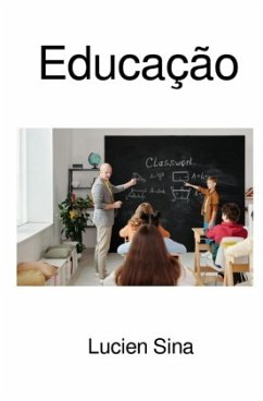 Educação - Sina, Lucien