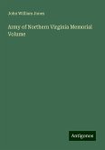 Army of Northern Virginia Memorial Volume Army of Northern Virginia Memorial Volume