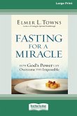 Fasting for a Miracle