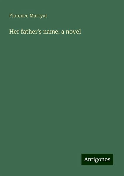 Her father's name: a novel