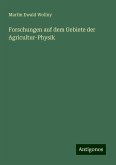 Forschungen auf dem Gebiete der Agricultur-Physik Forschungen auf dem Gebiete der Agricultur-Physik