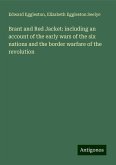 Brant and Red Jacket: including an account of the early wars of the six nations and the border warfare of the revolution