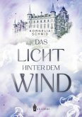 Das Licht hinter dem Wind Das Licht hinter dem Wind