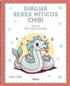 Dibujar seres míticos chibi Cover Dibujar seres míticos chibi