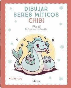 Dibujar seres míticos chibi Dibujar seres míticos chibi