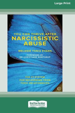 You Can Trive After Narcissistic Abuse [LP 16 Pt Edition] - Evans, Melanie Tonia