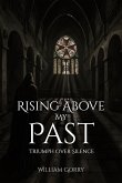 Rising Above My Past