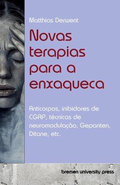 Novas terapias para a enxaqueca