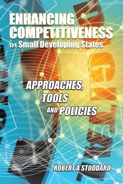 Enhancing Competitiveness in Small Developing States - Stoddard, Robert A